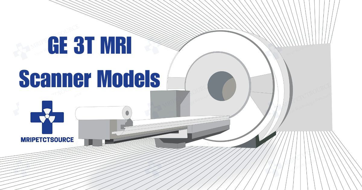 GE 3t MRI scanner models