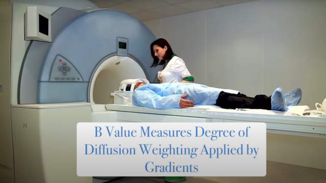 dwi mri, b-value, diffusion weighted imaging