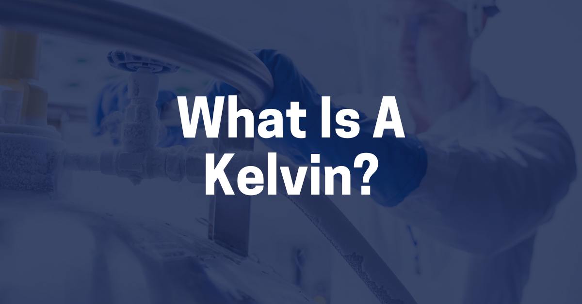 Kelvin Temperature