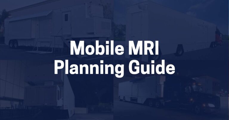 mobile mri, mobile mri planning, mobile mri planning guide, planning mobile mri, mobile mri requirements