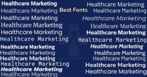 best healthcare marketing fonts, best fonts for healthcare marketing